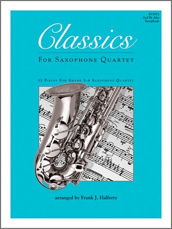 Classics For Saxophone Quartet - 2nd Alto Sax