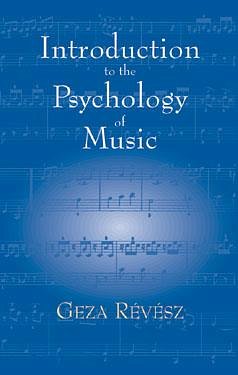 G. Révész: Introduction to the Psychology of Music (Bu)
