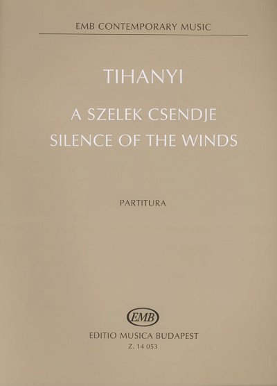 L. Tihanyi: Silence of the Winds
