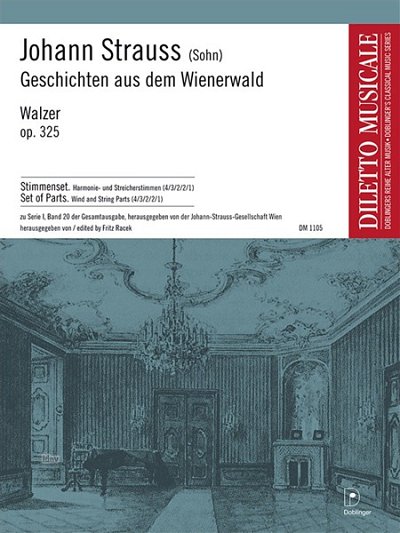 J. Strauss (Sohn): Gschichten Aus Dem Wienerwald Op 325 Dile