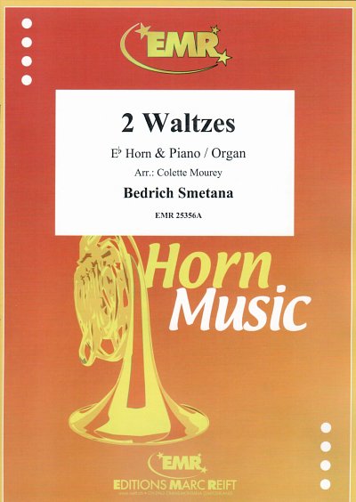 B. Smetana: 2 Waltzes, HrnKlav/Org