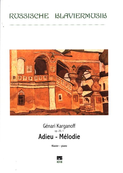 G. Karganov: Adieu - Mélodie op. 20, 1