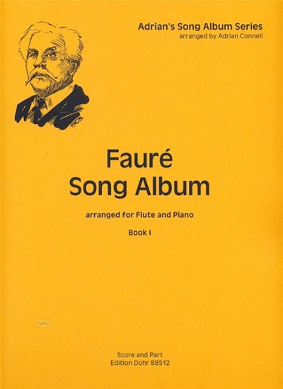 G. Fauré: Fauré Song Album 1, FlKlav (KlavpaSt)