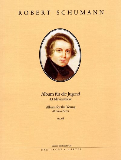 R. Schumann: Album Fuer Die Jugend Op 68
