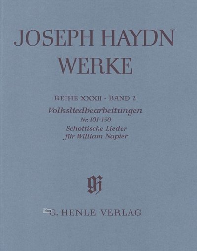 J. Haydn m fl.: Volksliedbearbeitungen Nr. 101 - 150 Schottische Lieder für William Napier