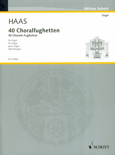J. Haas: 40 Choralfughetten, Org
