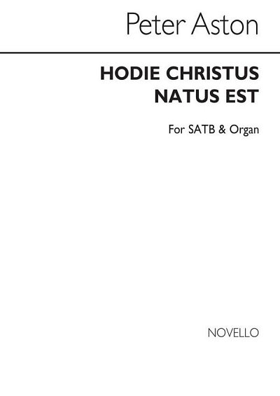 P. Aston: Hodie Christus Natus Est, GchKlav (Chpa)