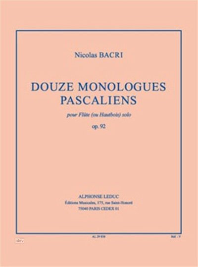 Monologues Pascaliens 12 Op 92, Fl
