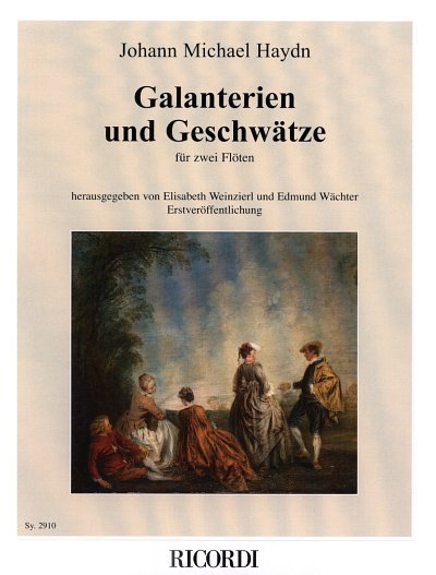 M. Haydn: Galanterien und Geschwätze