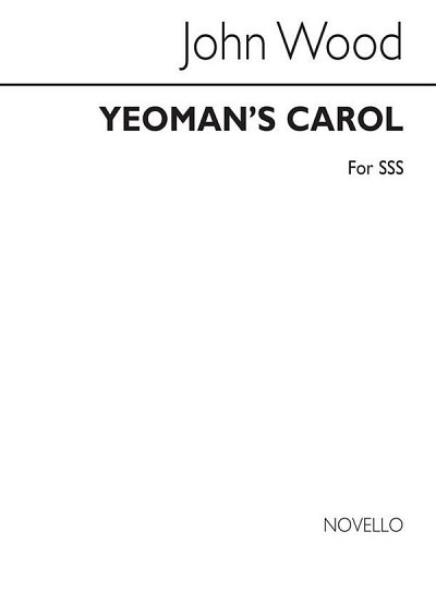 C. Wood: Yeoman's Carol, GesS (Bu)