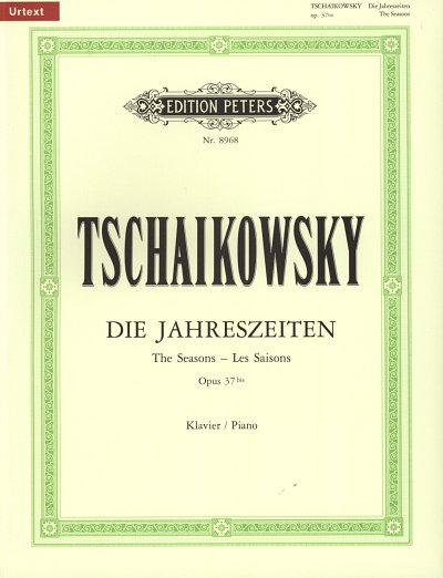 P.I. Tschaikowsky: Die Jahreszeiten Op 37a