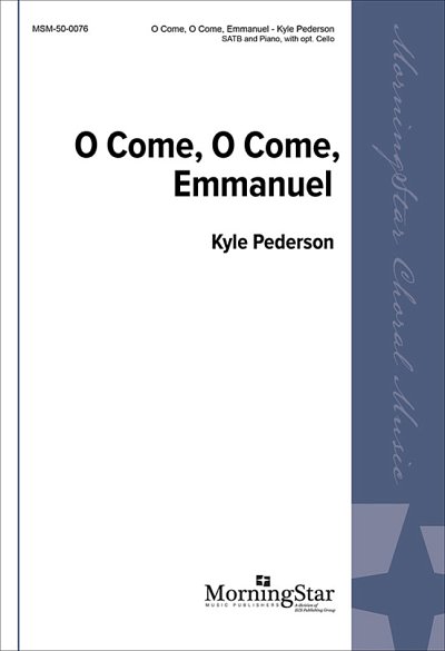 K. Pederson: O Come, O Come, Emmanuel (Chpa)