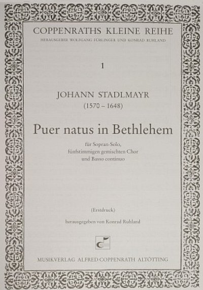 J. Stadlmayr: Puer Natus In Bethlehem Kleine Reihe 1