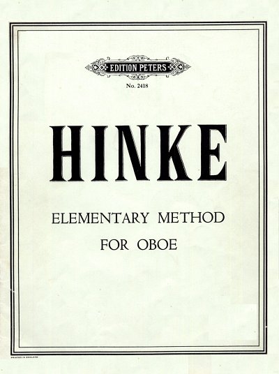 Hinke Gustav Adolf: Praktische Elementarschule für Oboe [Elementary Method for Oboe]