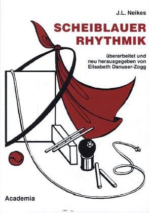 J.L. Neikes: Scheiblauer Rhythmik (Bu)