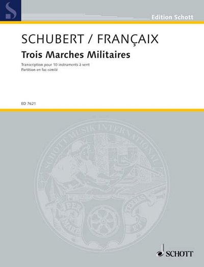 F. Schubert: Trois Marches Militaires