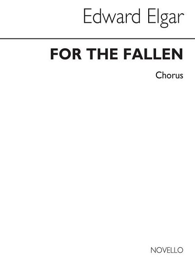 E. Elgar: For the Fallen, Ch (Chpa)