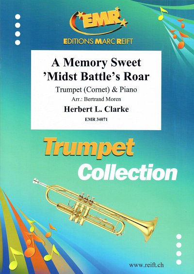 H. Clarke: A Memory Sweet 'Midst Battle's Roar, Trp/KrnKlav