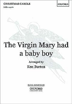 K. Burton: The Virgin Mary had a baby boy