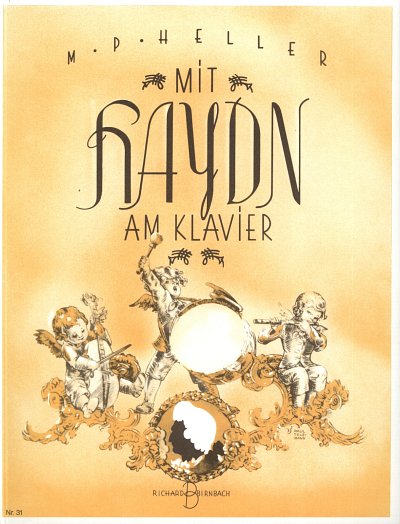 M.P. Heller: Mit Haydn Am Klavier