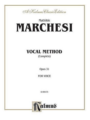 M. Marchesi: Vocal Method, Op. 31 (Complete), Ges (Bu)