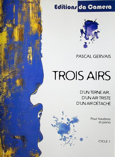P. Gervais: Trois Airs