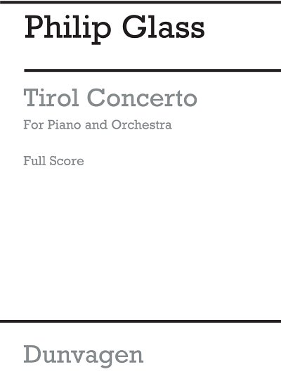 P. Glass: Tirol Concerto, KlavOrch (Part.)