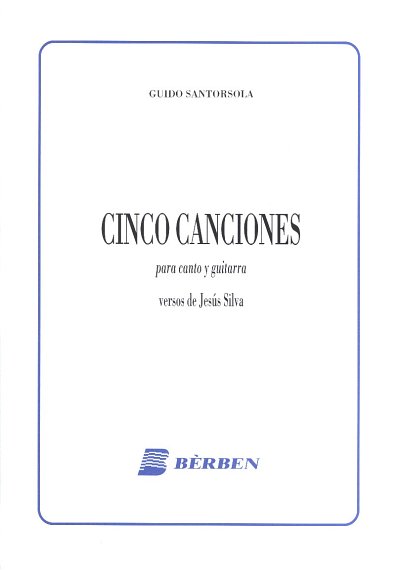 G. Santorsola: Cinco Canciones (Part.)