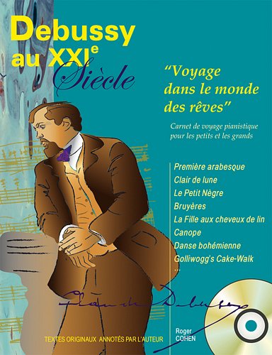 Debussy au XXIe Siècle, Klav (+CD)