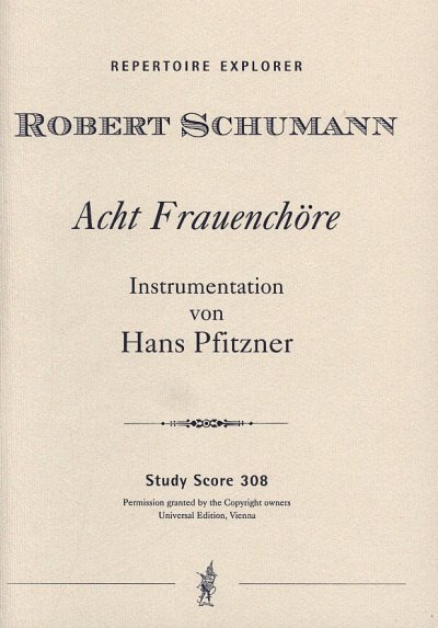AQ: R. Schumann: 8 Frauenchöre mit Orchester (Stp) (B-Ware)