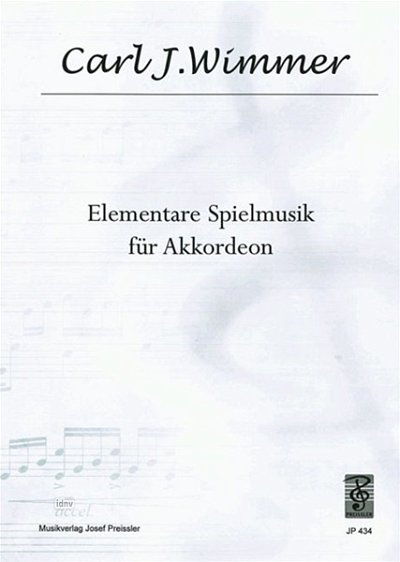 Wimmer Carl J.: Elementare Spielmusik