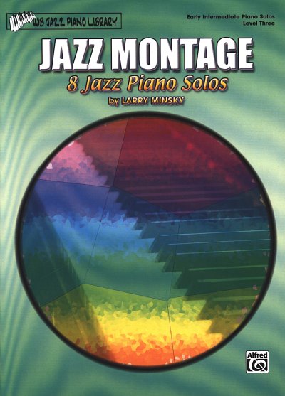 Minsky Larry: Jazz Montage (8 Jazz Piano Solos Level 3)