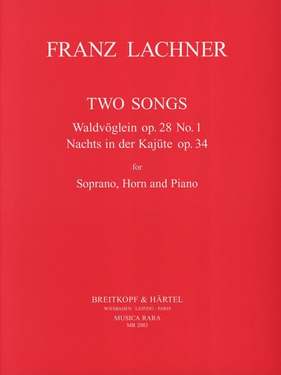 F. Lachner: 2 Lieder