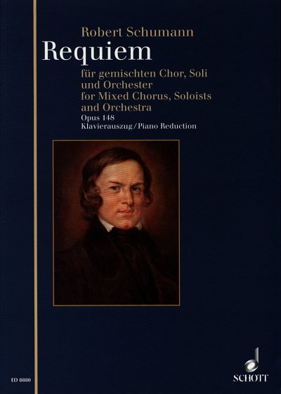 R. Schumann: Requiem op. 148, 4GesGchOrch (KA)