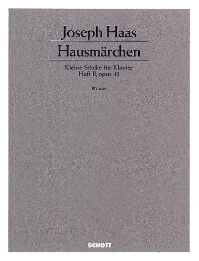 J. Haas: Hausmärchen op. 43 Band 2