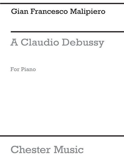 G.F. Malipiero: A Claude Debussy, Klav
