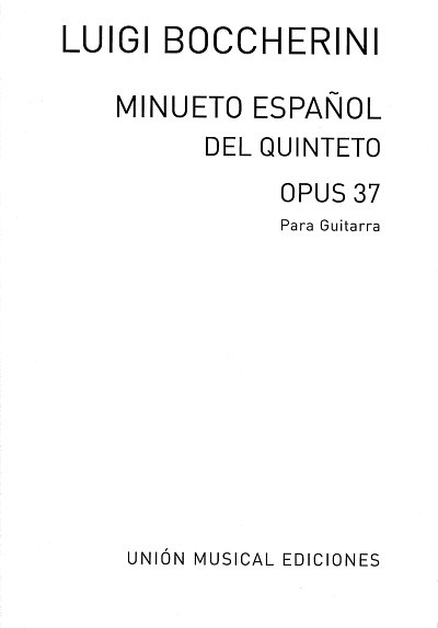 L. Boccherini: Minueto Español del Quinteto op. 37
