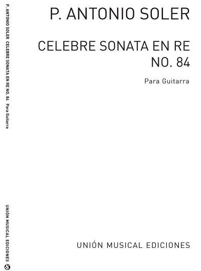 A. Soler: Celebre Sonata en re no. 84, Git