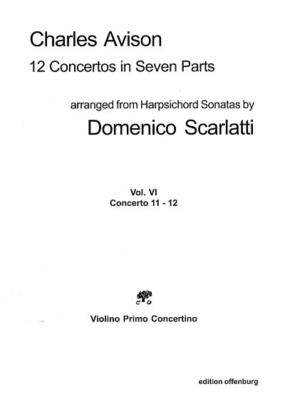 C. Avison y otros.: 12 Concertos in Seven Parts, arranged from Harpsichord Sonatas by Domenico Scarlatti