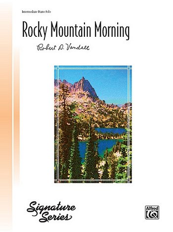 R.D. Vandall: Rocky Mountain Morning, Klav (EA)