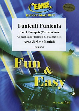 J. Naulais: Funiculi Funicula (3 or 4 Trumpets Solo)