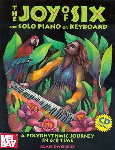 Joy of Six for Solo Piano or Keyboard, Klav (+CD)