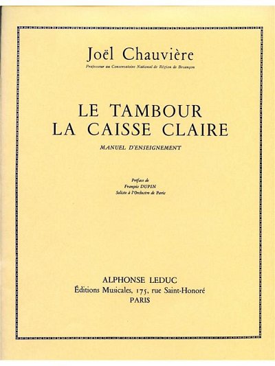Joel Chauviere: Le Tambour, la Caisse claire, Perc (Part.)
