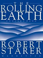 R. Starer: The Rolling Earth, Blaso (Pa+St)