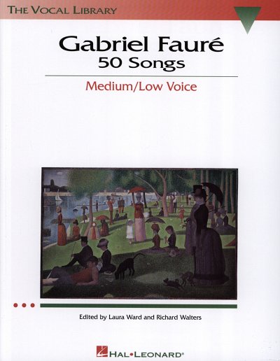 G. Fauré: 50 Songs - Medium/Low Voice, GesMTKlav