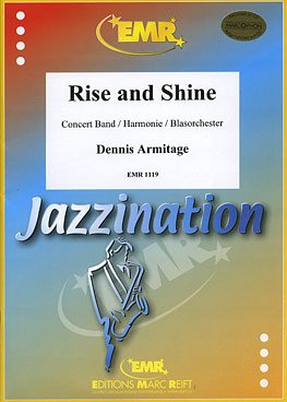 D. Armitage: Rise & Shine (Swing)