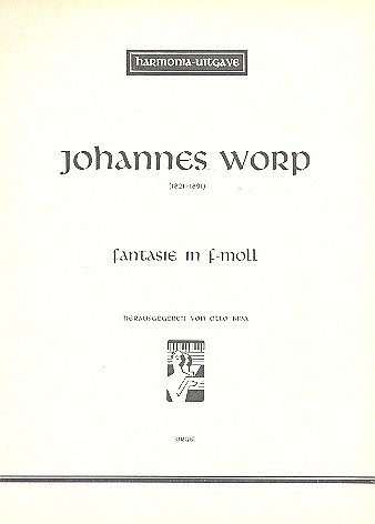 J. Worp: Fantasie f-Moll, Org
