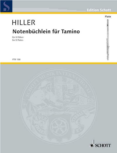 DL: W. Hiller: Notenbüchlein für Tamino (Pa+St)