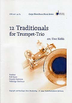 (Traditional): 12 Traditionals for Trumpet , 3Trp(B) (Pa+St)