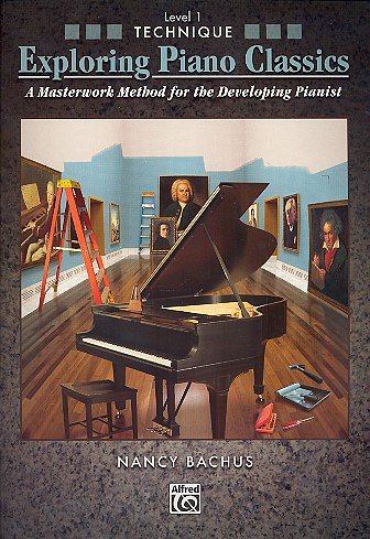 Bachus Nancy: Exploring Piano Classics 1